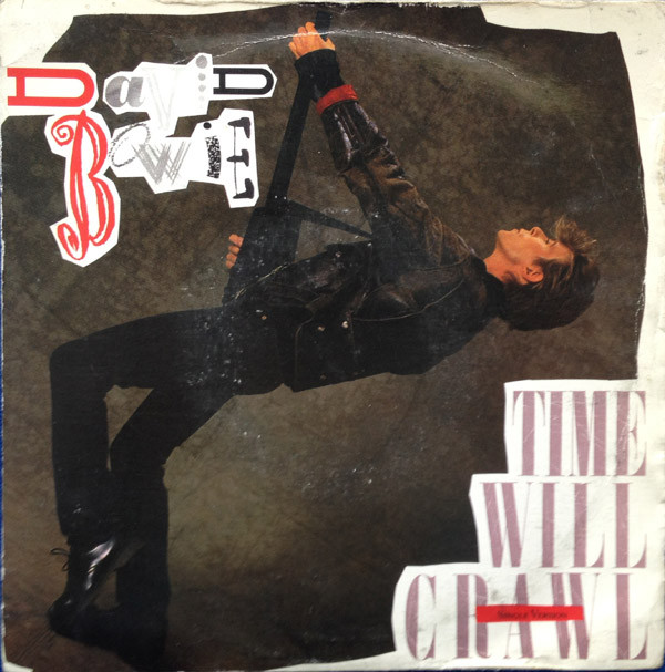 David Bowie, Time Will Crawl single cover art